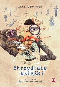 Skrzydlate książki - Anna Sakowicz - książka