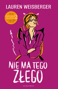 Nie ma tego złego - Lauren Weisberger - ebook + książka