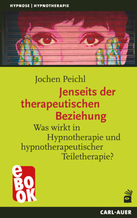 Jenseits der therapeutischen Beziehung - Jochen Peichl - ebook