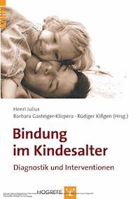 Bindung im Kindesalter -  - ebook