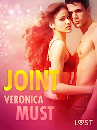 LUST. Joint - opowiadanie erotyczne - Veronica Must - ebook + audiobook