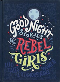 Good Night Stories for Rebel Girls - Cavallo Francesca, Favilli Ele - książka