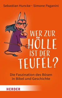 Wer zur Hölle ist der Teufel? - Simone Paganini - ebook