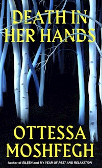 Death in Her Hands - Ottessa Moshfegh - książka