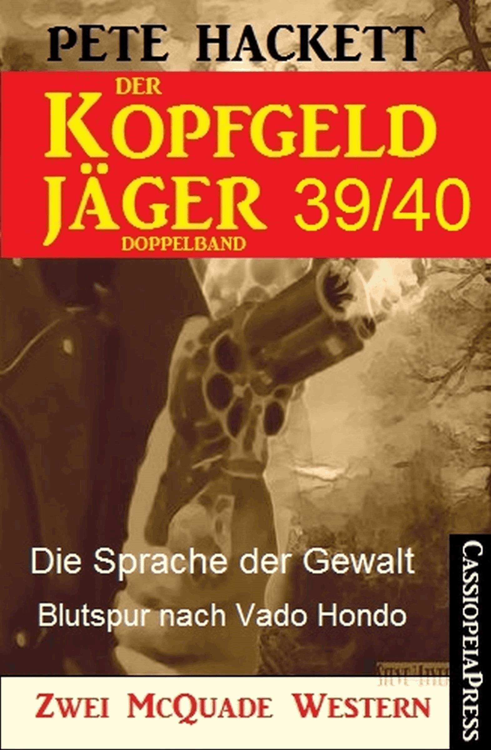 Der Kopfgeldjäger Folge 39/40 (Zwei McQuade Western)