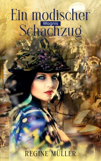 Ein modischer Schachzug - Regine Müller - ebook