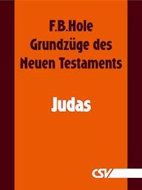 Grundzüge des Neuen Testaments - Judas - F. B. Hole - ebook