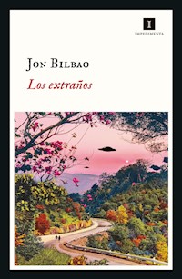 Los extraños - Jon Bilbao - ebook