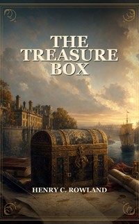 The Treasure Box - Henry C. Rowland - ebook
