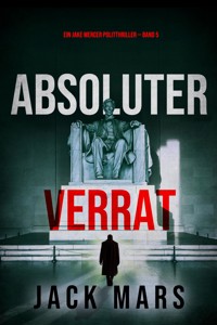 Absoluter Verrat (Ein Jake Mercer Politthriller — Band 5) - Jack Mars - ebook