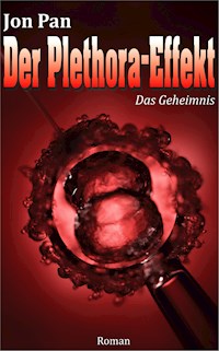 Der Plethora-Effekt - Jon Pan - ebook