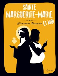 Sainte Marguerite-Marie et moi - Beauvais Clémentine - ebook