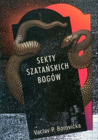 Sekty szatańskich bogów - Václav Pavel Borovička - ebook