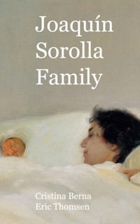 Joaquín Sorolla Family - Cristina Berna - ebook