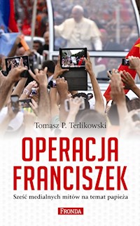 Operacja Franciszek - Terlikowski Tomasz P. - książka