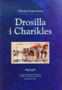 Drosilla i Charikles - Eugenianos Niketas - książka