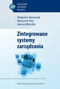 Zintegrowane systemy zarządzania + CD - Banaszak Zbigniew, Kłos Sławomir, Mleczko Janusz - książka