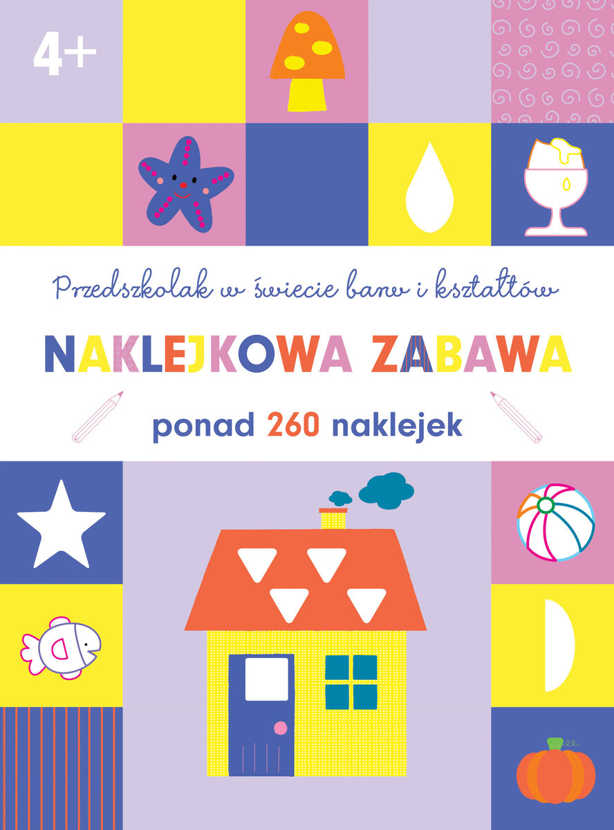 Przedszkolak w świecie barw i kształtów. Naklejkowa zabawa 4+ -  - książka