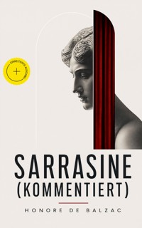 Sarrasine (Kommentiert) - Honore De Balzac - ebook