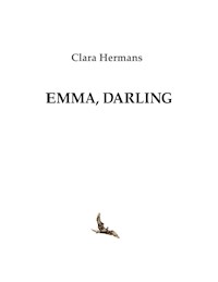 Emma, Darling - Clara Hermans - ebook