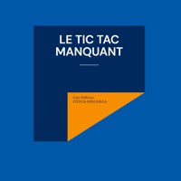 Le tic tac manquant - Guy-Fabrice Itoua-Ndzanga - ebook