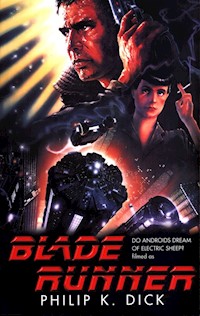 Blade Runner - Philip K. Dick - książka