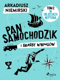 Pan Samochodzik i skarby wikingów Tom 2 – W objęciach Neptuna - Niemirski Arkadiusz - ebook + audiobook