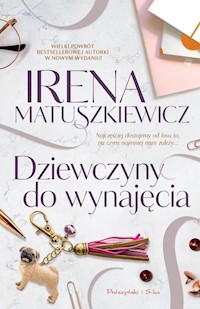 Dziewczyny do wynajęcia - Matuszkiewicz Irena - ebook + książka