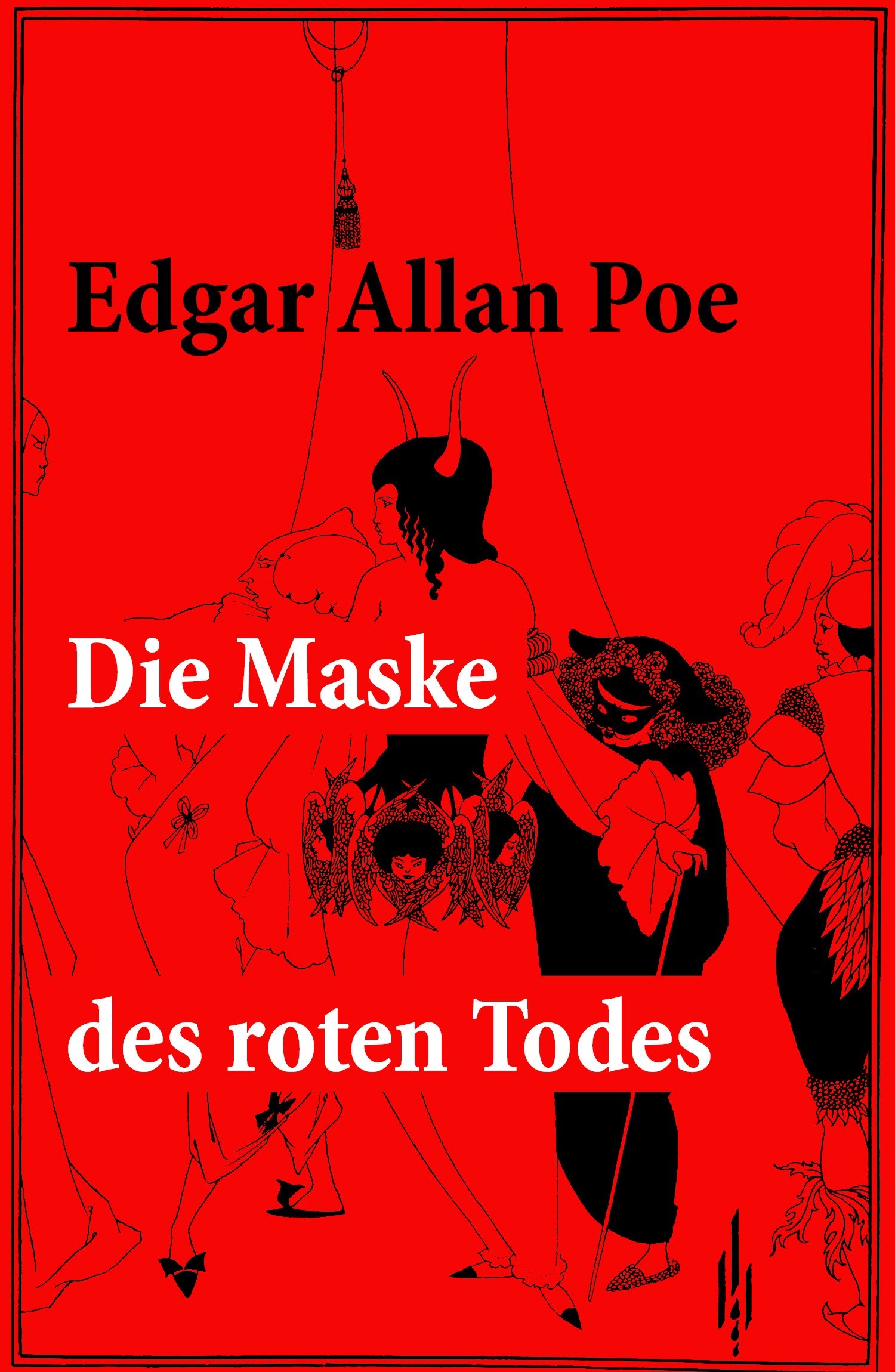 Die Maske des roten Todes
