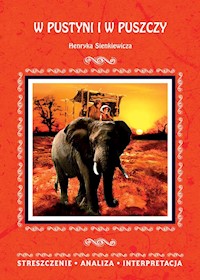 W pustyni i w puszczy Henryka Sienkiewicza - Mądry Anna - książka