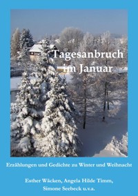 Tagesanbruch im Januar - Esther Wäcken - ebook