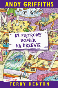 52-piętrowy domek na drzewie - Andy Griffiths, Terry Denton - książka