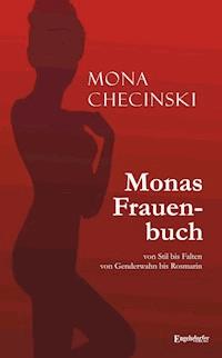 Monas Frauenbuch - Mona Checinski - ebook
