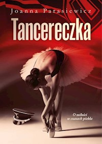 Tancereczka - Parasiewicz Joanna - ebook + audiobook + książka