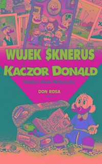 Wujek Sknerus i Kaczor Donald Tom 4 Ostatni z klanu McKwaczów -  - książka