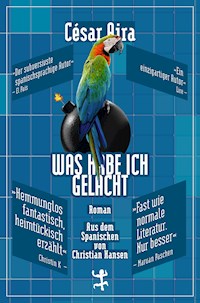 Was habe ich gelacht - César Aira - ebook