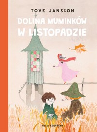 Dolina Muminków w listopadzie - Jansson Tove - książka