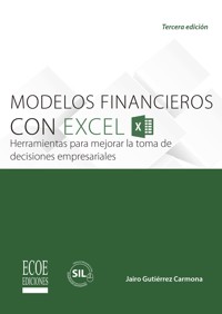 Modelos financieros con Excel - Jairo Gutiérrez Carmona - ebook