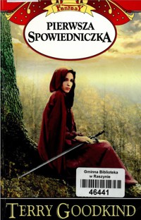 Miecz Prawdy (0.1). Pierwsza spowiedniczka - Terry Goodkind - ebook
