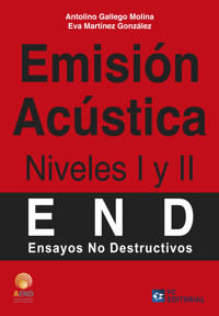Emisión Acústica. Niveles I y II - AEND (Asociación española de Ensayos No Destructivos) - ebook