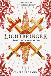 Lightbringer Świetlisty monarcha Tom 3 - Legrand Claire - książka