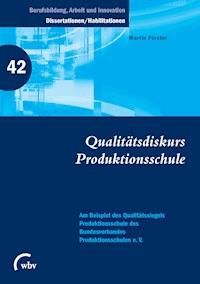Qualitätsdiskurs Produktionsschule - Martin Förster - darmowy ebook