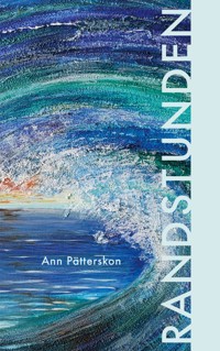 Randstunden - Ann Pätterskon - ebook