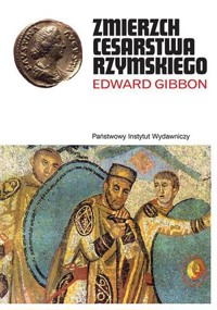 Zmierzch Cesarstwa Rzymskiego. Tom 1-2 - Edward Gibbon - książka
