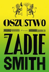 Oszustwo - Zadie Smith - książka