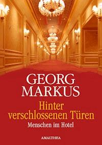 Hinter verschlossenen Türen - Georg Markus - ebook