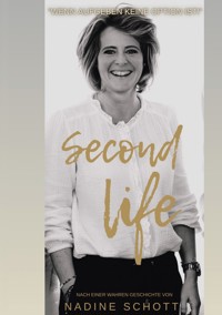 Second Life - Nadine Schott - ebook