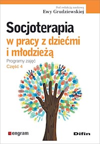 Socjoterapia w pracy z dziećmi i młodzieżą -  - książka