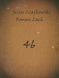 46 - Czajkowski Jerzy, Lach Roman - książka