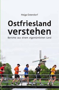 Ostfriesland verstehen - Helga Ostendorf - ebook